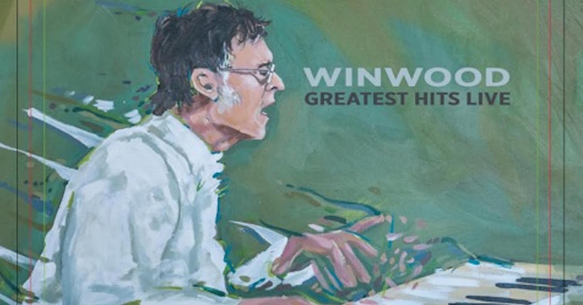 Steve Winwood - Greatest Hits Live