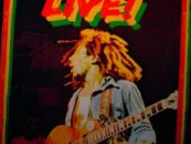 Bob Marley and the Wailers’ ‘Live!’ Album: Reggae Rocks Babylon