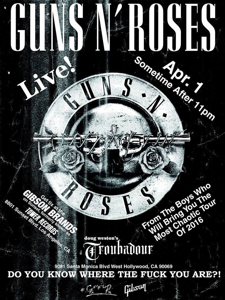 Guns N Roses Troubadour 4-1-16