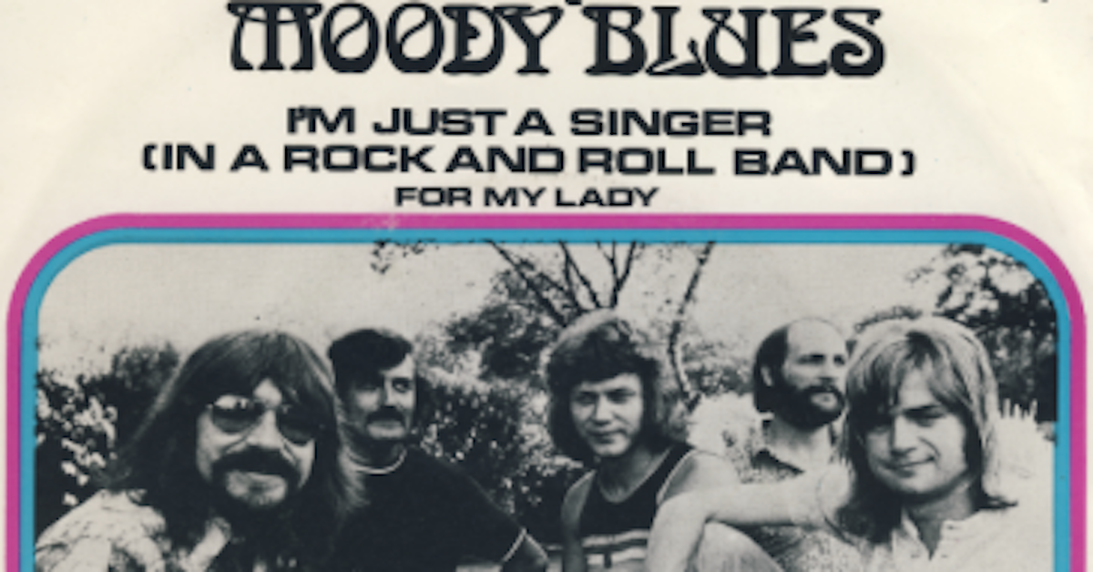 Moody Blues ‘just A Singer In A Rock And Roll Band Best Classic Bands