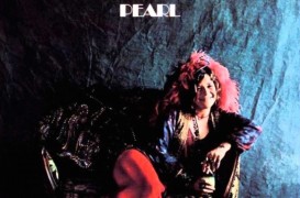 Feb 27, 1971: Janis Joplin’s ‘Pearl’ Hits #1 for 9-Week Run