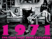 ‘1971’ Book Makes a Strong Case for Best Rock Year