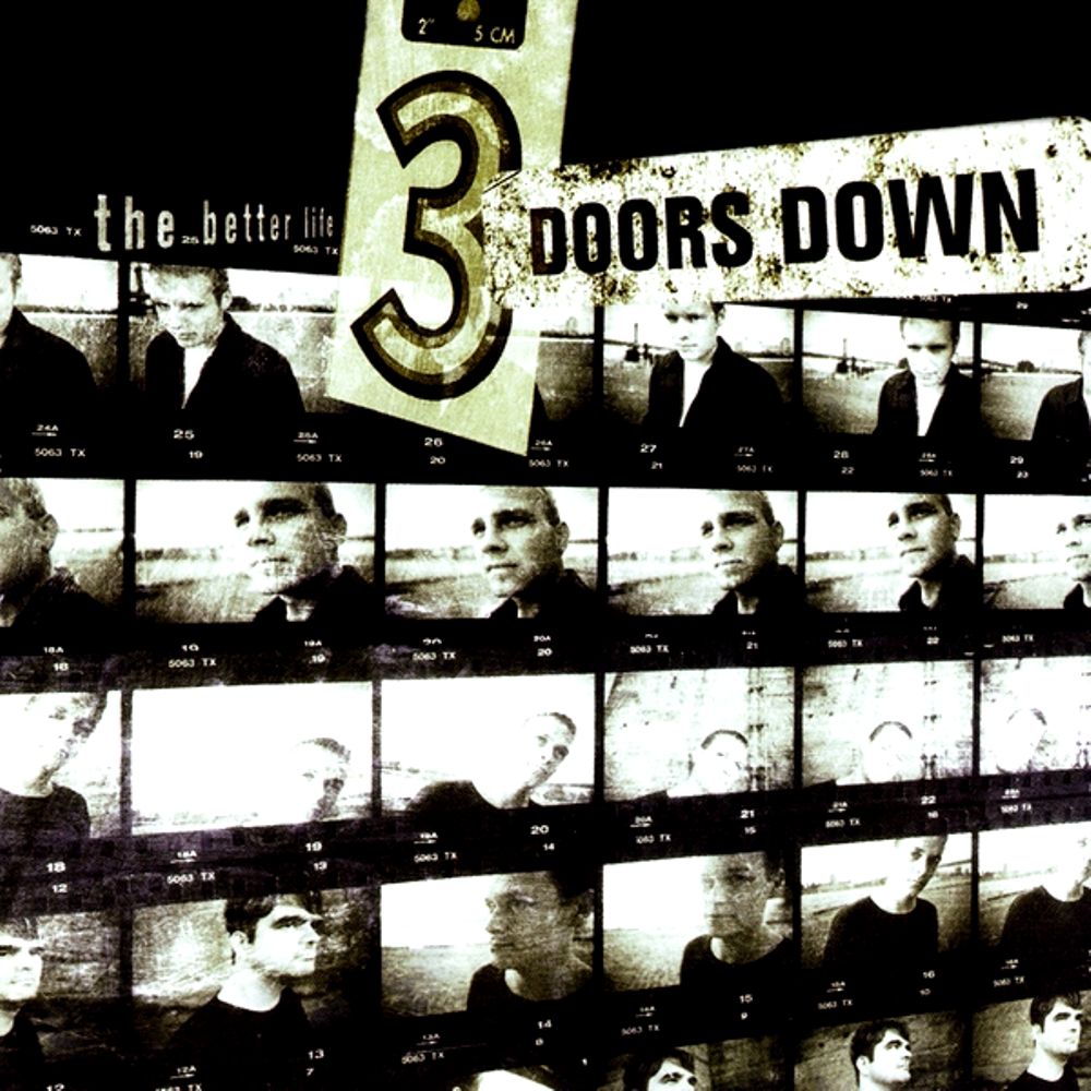 3 Doors Down The Better Life