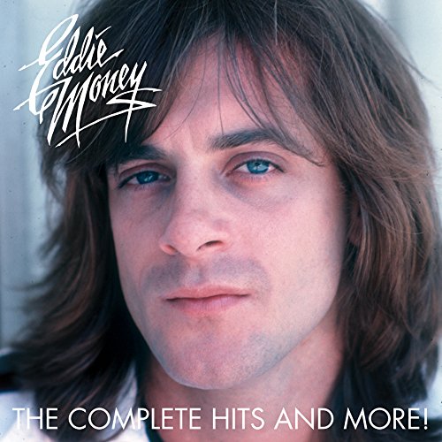 Eddie-Money-The-Complete-Hits-And-More
