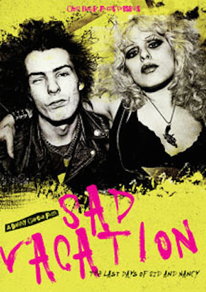 "Sad Vacation" is the story of Sid and Nancy's brief time in NYC