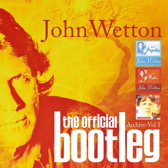 john-wetton-Official Bootleg Archive-vol-1