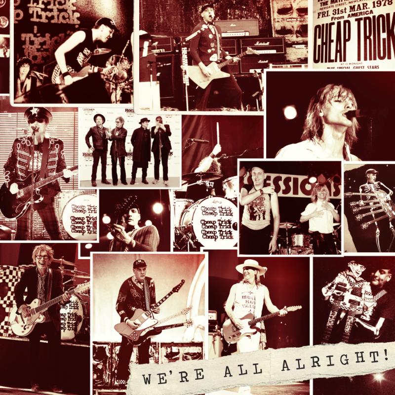 Cheap Trick S We Re All Alright Album Due Friday Best