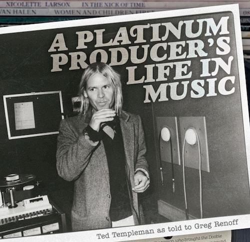 Best Classic Bands | Ted Templeman: A Platinum Producer's Life in ...