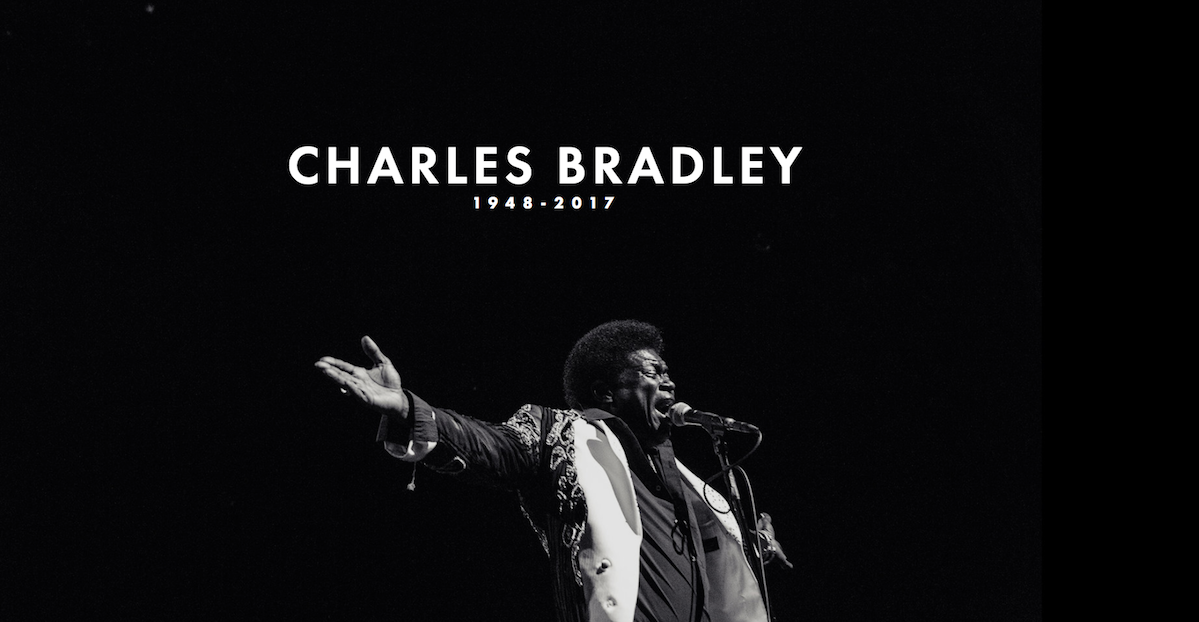 Charles Bradley, Acclaimed Soul Singer, Dead at 68