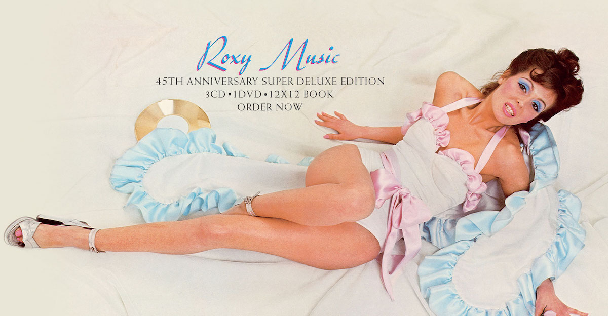 Roxy Music Debut Album Getting Box Set Treatment - Best Classic Bands
