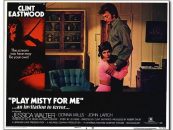 ‘Play Misty For Me’: The Clint Eastwood Stalker