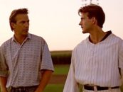 ‘Field of Dreams’: ‘Hey, Dad, You Wanna Have a Catch?’