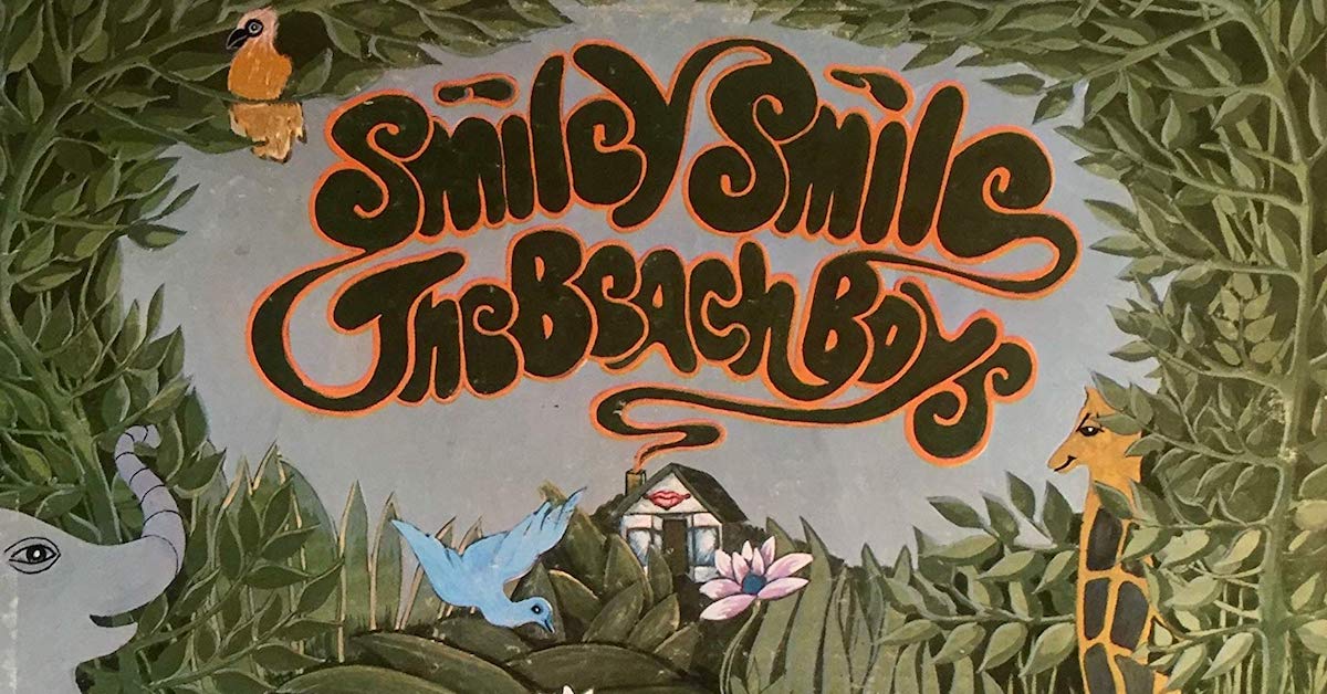 Smiley Smile': The Beach Boys Album That Wasn't Supposed to Be