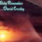 The David Crosby Solo Debut—Well Worth Remembering