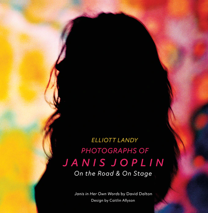 New Janis Joplin Photo Book From Elliott Landy