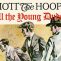 Mott the Hoople’s ‘All the Young Dudes’ Generates Some Hoopla