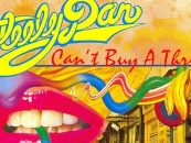 Steely Dan ‘Can’t Buy a Thrill’: All Systems Go