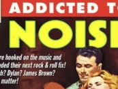 New Book, ‘Addicted to Noise,’ Spotlights the Music Writings of Michael Goldberg
