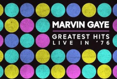 Marvin Gaye’s ‘Greatest Hits Live in ’76’: Review