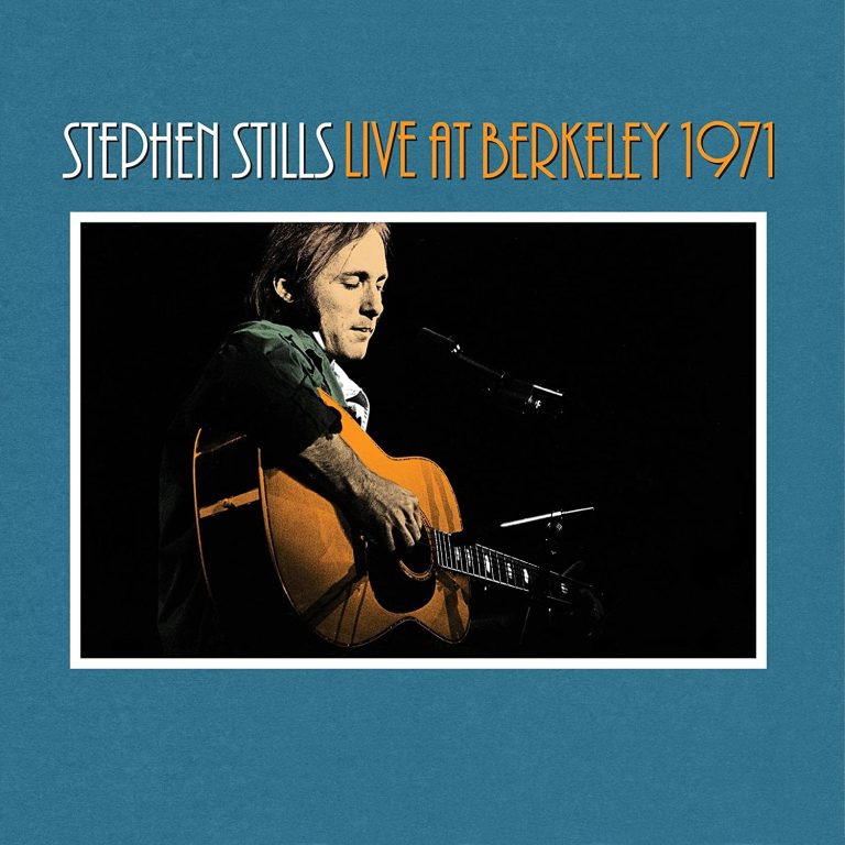 Stephen Stills’ ‘Live at Berkeley 1971’ An Artistic Peak Best