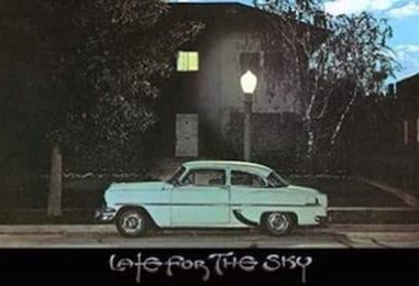 ‘Late for the Sky’—The Jackson Browne Confessional Masterpiece