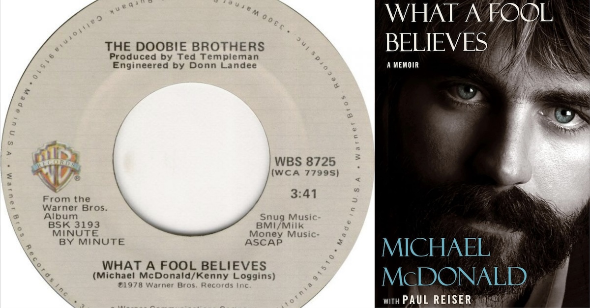 Michael McDonald Sets Memoir‚ ‘What a Fool Believes‚’ Written With Paul Reiser