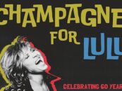 Lulu Extends ‘Champagne For Lulu’ Farewell Tour