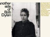 ‘Another Side of Bob Dylan’: Younger Than That Now