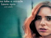 The Laura Nyro and Labelle Collaboration: ‘Gonna Take a Miracle’