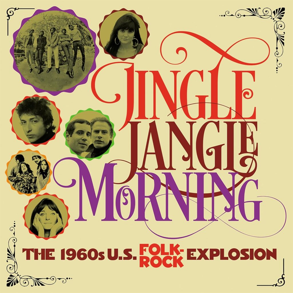 'Jingle Jangle Morning,' 1960s U.S. Folk-Rock Collection, Arrives ...
