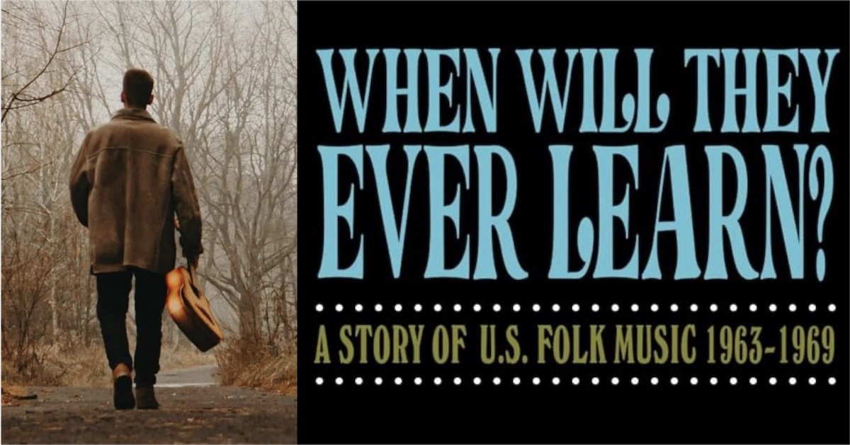 US Folk Music 1963-1969 4-CD Set Coming