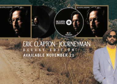 New Eric Clapton ‘Journeyman: Deluxe Edition’ Includes Prev. Unreleased Tracks
