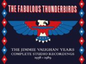 A Box Set Covers Jimmie Vaughan’s Fabulous Thunderbirds Years: Review