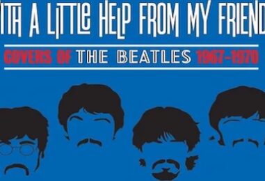 ‘With a Little Help from My Friends’ Album Collects 74 Beatles Covers: Review